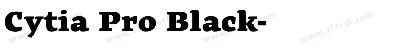 Cytia Pro Black字体转换